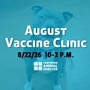 August Vaccine Clinic