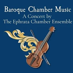 Ephrata Chamber Ensemble Concert of Baroque Music