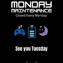 Closed on Mondays