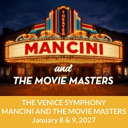 The Venice Symphony – Mancini and the Movie Masters