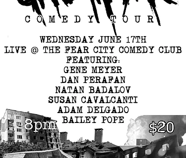 THE FEAR CITY COMEDY CLUB PRESENTS: GENE MEYER Comedy Tour - A Stand Up Comedy Show