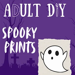 Adult DIY: Spooky Prints