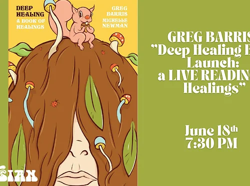 GREG BARRIS: "Deep Healing Book Launch: a LIVE READING & Healings"