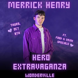 The Merrick Henry Hero Extravaganza