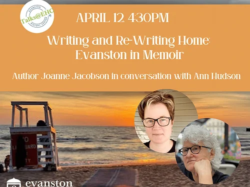 Talks@EHC Writing & Re-writing Home: Evanston in Memoir