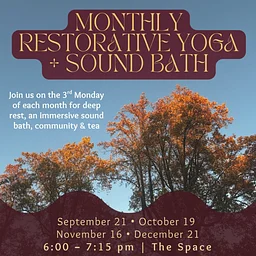 Monthly Restorative Yoga & Soundbath