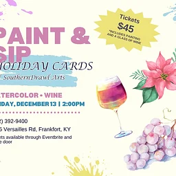 Paint & Sip: Holiday Cards with SouthernDrawl Arts