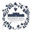 Merrie Mill Farm & Vineyard