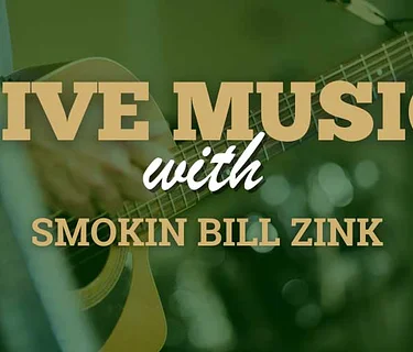 Live Music with Smokin Bill Zink