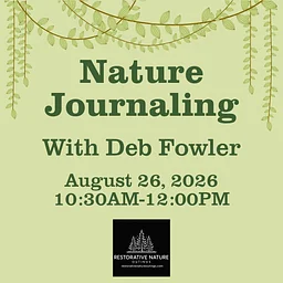 Nature Journaling with Deb Fowler