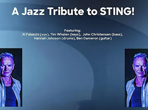A Jazz Tribute to STING! $20-$35
