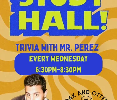 Study Hall! Trivia with Mr. Perez
