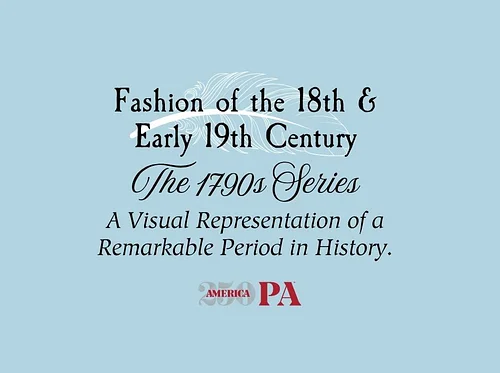 The 1790s Series: A Visual Representation of a Remarkable Period in History