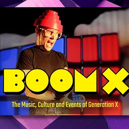 BOOM X The Music, Culture and Events of Generation X 1970-1995