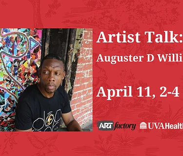 Artist Talk with Auguster D Williams Jr.
