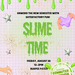 Slime Time with Commuter Council