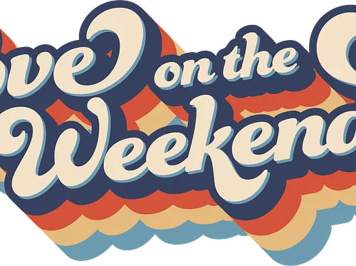 Live Music: Love on the Weekend