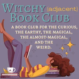 Witchy (Adjacent) Book Club