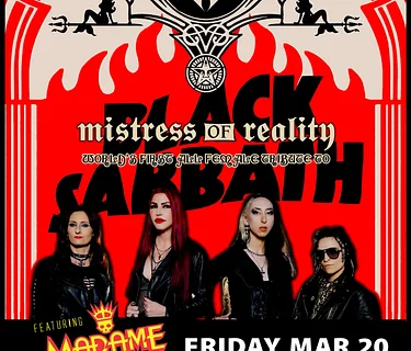 Mistress Of Reality ~ World’s 1st all female tribute to Black Sabbath & Ozzy Osbourne