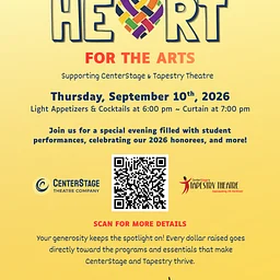 CenterStage/Tapestry Theatre Company: Heart for the Arts