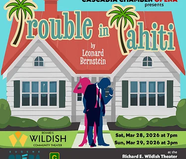 Cascadia Chamber Opera: Trouble in Tahiti