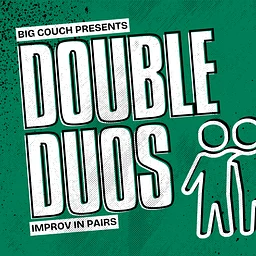 Double Duos: Improv Comedy in Pairs