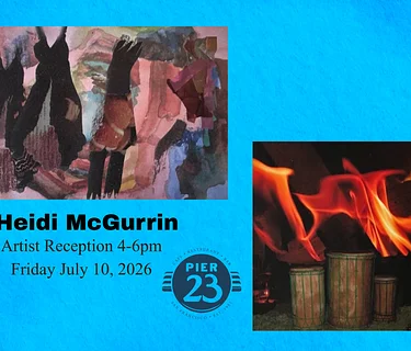 HEIDI MCGURRIN ARTIST RECEPTION 4-6PM