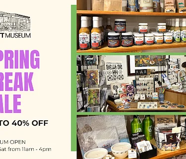 Spring Break Sale in the Museum Store