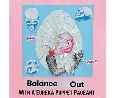 4/26 Eureka Puppet Pageant