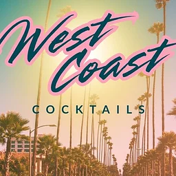 West Coast Cocktails | Cocktail Class