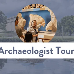 STEAM Night: Archaeologist Tour