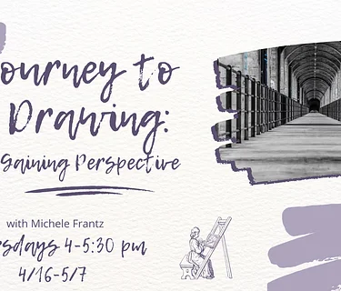 Journey to Drawing: Gaining Perspective