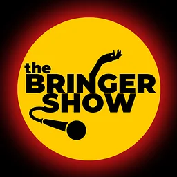 The Bringer Show