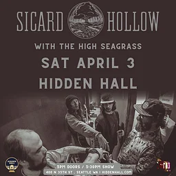 SICARD HOLLOW with The High Seagrass