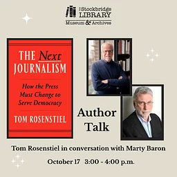 Author Talk – Tom Rosenstiel in conversation with Marty Baron