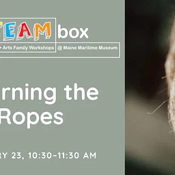 STEAMbox Family Workshop: Learning the Ropes