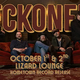Reckoners Hometown Record Release Night 1
