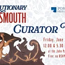 Curator Tour “Revolutionary Portsmouth”