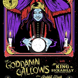 The Goddamn Gallows w/ King Sickabilly