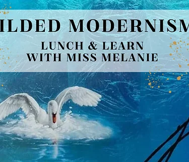Lunch & Learn: Gilded Modernism with Miss Melanie
