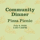Community Dinner: Pizza Picnic
