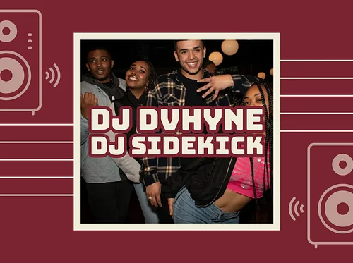 Saturday Night DJs | DJ Dvhyne & DJ Sidekick | Los Angeles – Every Saturday