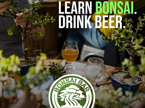 Learn Bonsai, Drink Beer w/ Bonsai Bar