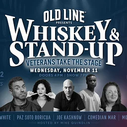 Veterans Day Whiskey & Stand-Up Comedy Show