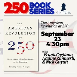 VA250 Book Series: The American Revolution at 250