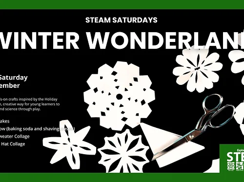 STEAM Saturdays: Winter Wonderland