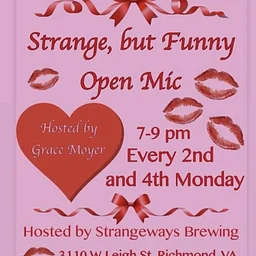 Strange, But Funny Comedy Open Mic -Scott’s Addition