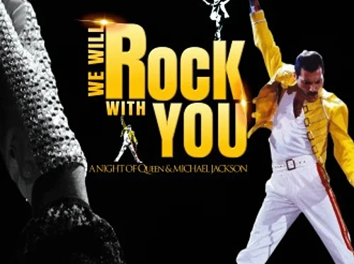 We Will Rock With You – A Night of Queen & Michael Jackson