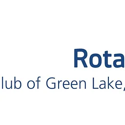 Cause of the Monday - Green Lake Rotary