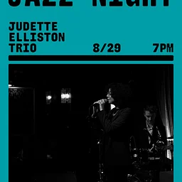 Jazz Night w/ Judette Elliston Trio